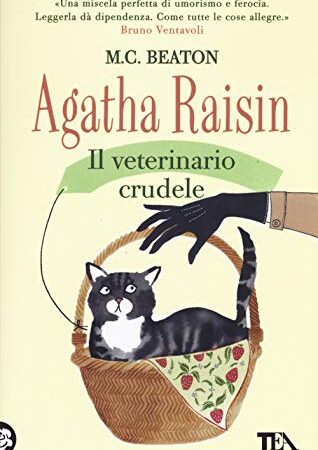 Agatha Raisin. Il veterinario crudele