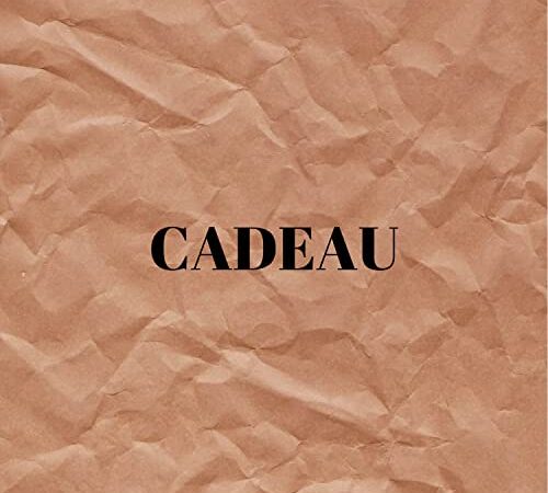 Cadeau [Explicit]