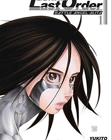 GUNNM: LAST ORDER 01