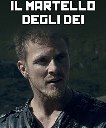 Hammer of the Gods - Il martello degli dei