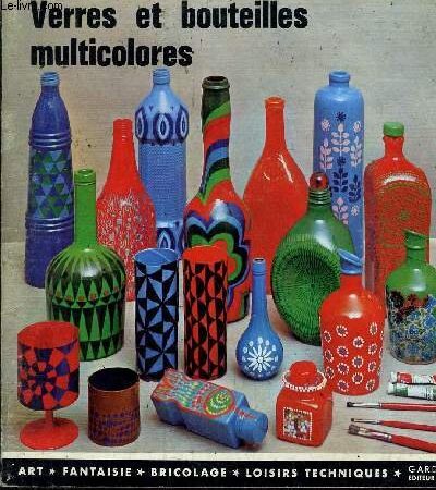 VERRES ET BOUTEILLES MULTICOLORES N°23.