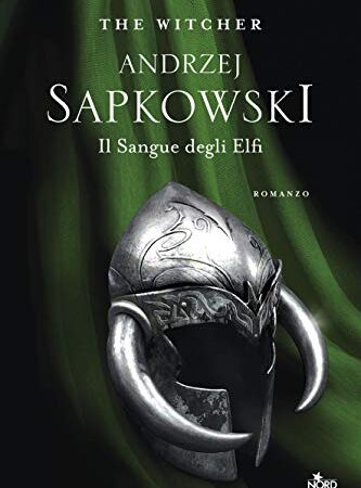 Il sangue degli elfi. The witcher (Vol. 3)