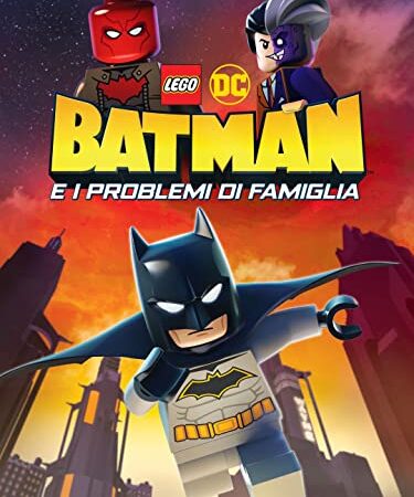 LEGO DC: Batman e i problemi di famiglia